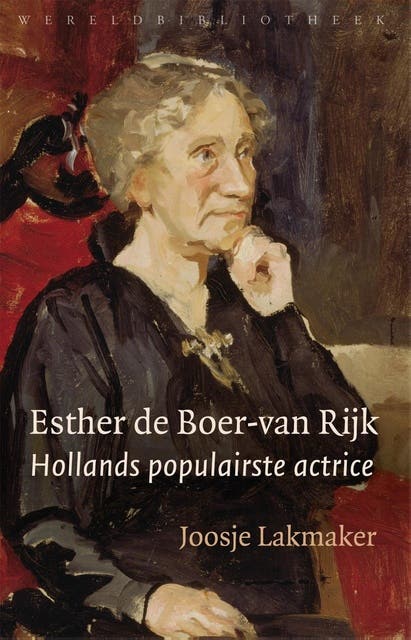 Esther de Boer-van Rijk: Hollands populairste actrice
