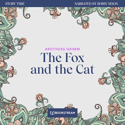 The Fox and the Cat - Story Time, Episode 31