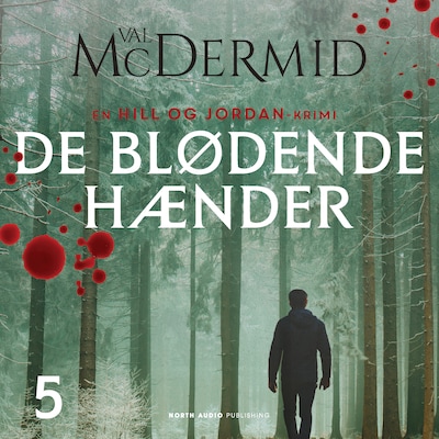 De blødende hænder – omslag til lydbogen af Val McDermid