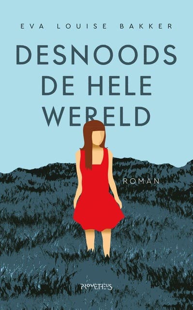 Desnoods de hele wereld – omslag van het luisterboek van Eva Louise Bakker