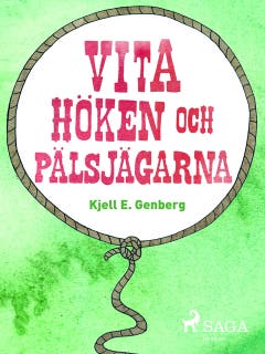 Vita höken och päljsjägarna