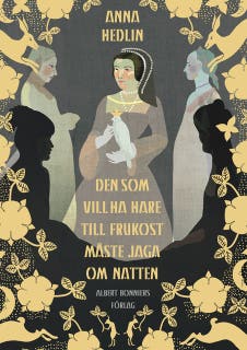 Den som vill ha hare till frukost måste jaga om natten – omslag till ljudboken av Anna Hedlin