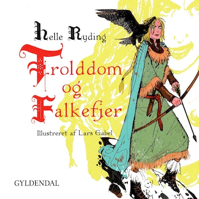 Trolddom og falkefjer – omslag til lydbogen af Helle Ryding