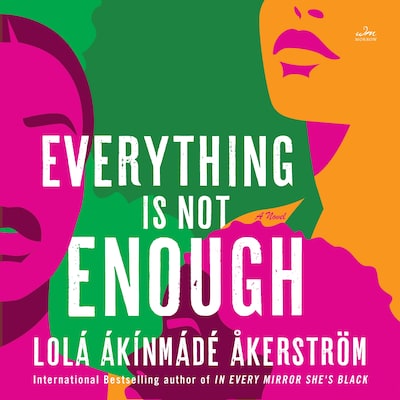 Everything Is Not Enough