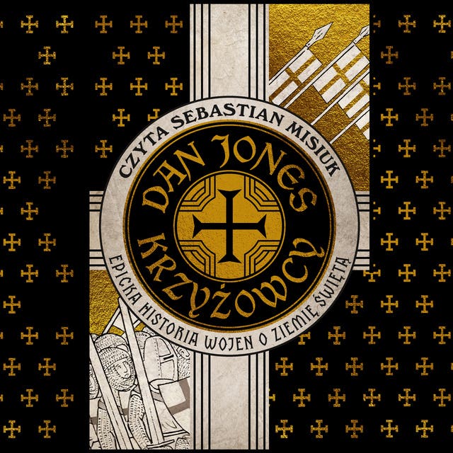 Krzyżowcy – okładka audiobooka, autor Dan Jones