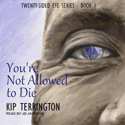 You're Not Allowed to Die – omslag til lydbogen af Kip Terrington