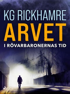 Arvet - I rövarbaronernas tid – omslag till ljudboken av Karl-Gustav Rickhamre