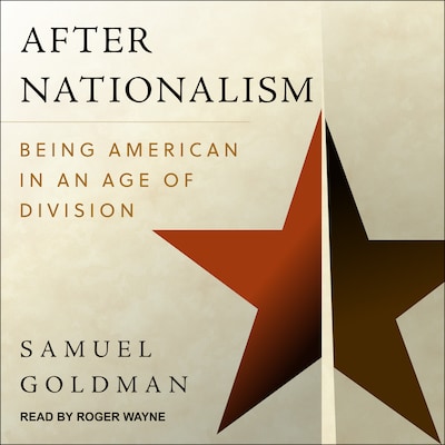 After Nationalism – omslag til lydbogen af Samuel Goldman