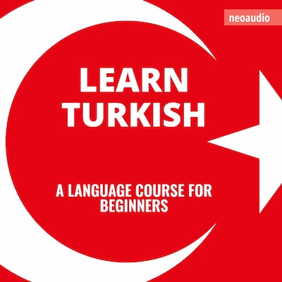 Language Courses for Beginners, Learn Turkish (Unabridged) – omslag til lydbogen af NeoAudio
