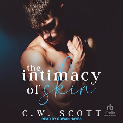 The Intimacy of Skin – omslag til lydbogen af C.W. Scott