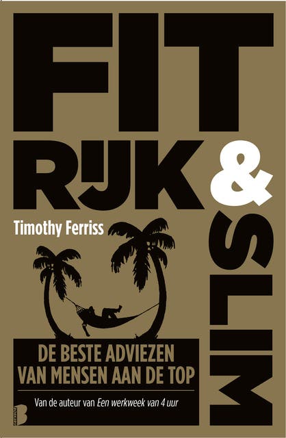 Fit, rijk & slim: De beste adviezen van mensen aan de top – omslag van het luisterboek van Timothy Ferriss