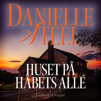 Huset på Håbets Allé – omslag til lydbogen af Danielle Steel