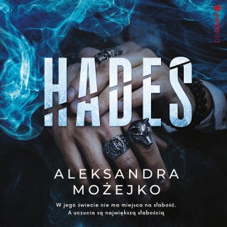 Hades – okładka audiobooka, autor Aleksandra Możejko