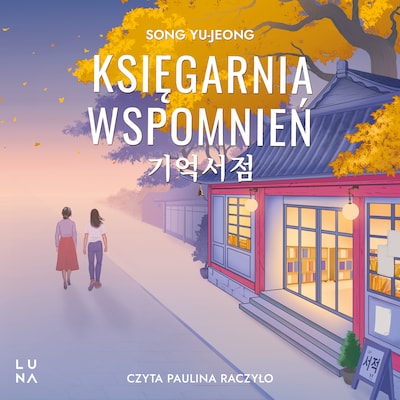 Księgarnia wspomnień – okładka audiobooka, autor Yujeong Song