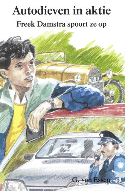 Autodieven in aktie: Freek Damstra spoort ze op – omslag van het luisterboek van G. van Essen