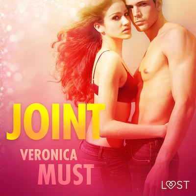 Joint - opowiadanie erotyczne – okładka audiobooka, autor Veronica Must