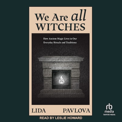 We Are All Witches – omslag til lydbogen af Lida Pavlova