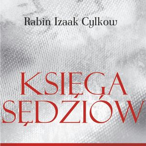 Księga Sędziów Rabina Cylkowa – okładka audiobooka, autor Izaak Cylkow