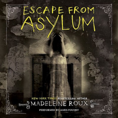 Escape from Asylum – omslag til lydbogen af Madeleine Roux