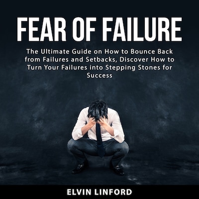 Fear of Failure