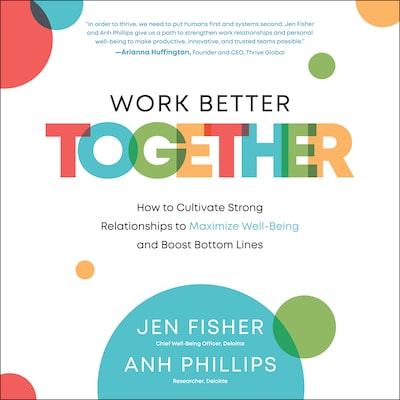 Work Better Together – omslag til lydbogen af Jen Fisher, Anh Nguyen Phillips