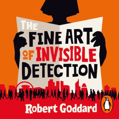 The Fine Art of Invisible Detection – omslag til lydbogen af Robert Goddard