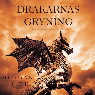 Drakarnas Gryning (Konungar Och Häxmästare – Bok 1)