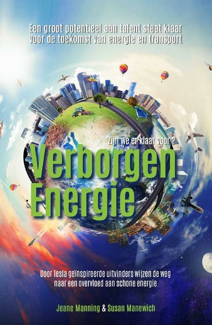 Verborgen Energie: Zijn we er klaar voor? – omslag van het luisterboek van Jeane Manning,Susan Manewich