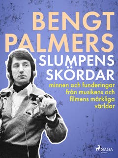 Slumpens skördar – omslag till ljudboken av Bengt Palmers