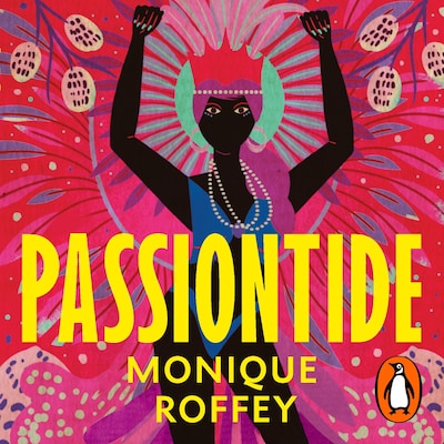 Passiontide – omslag til lydbogen af Monique Roffey