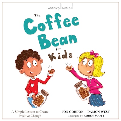 The Coffee Bean for Kids – omslag til lydbogen af Jon Gordon, Damon West