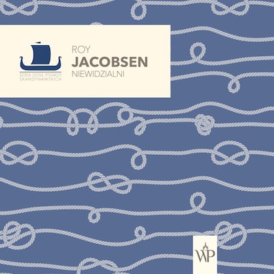 Niewidzialni – okładka audiobooka, autor Roy Jacobsen