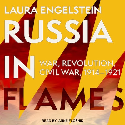 Russia in Flames – omslag til lydbogen af Laura Engelstein
