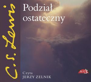 Podział ostateczny – okładka audiobooka, autor Clive Staples Lewis