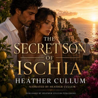 The Secret Son of Ischia: A Second-Chance Italian Romance of Family Secrets, Forgiveness, and a Son He Never Knew – omslag till ljudboken av Heather Cullum