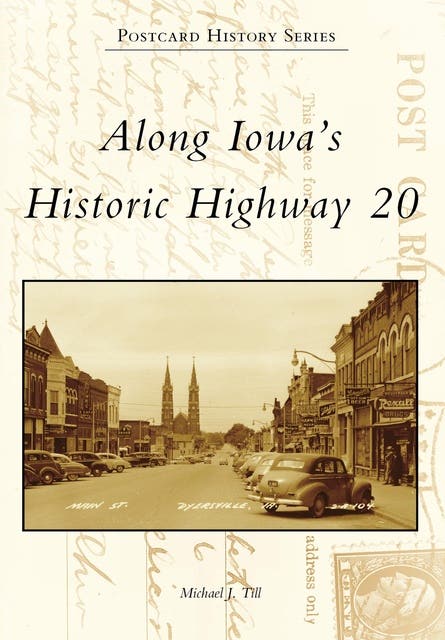Along Iowa's Historic Highway 20 – omslag til lydbogen af Michael J Till