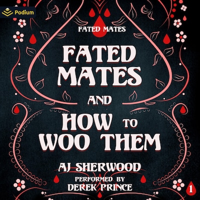 Fated Mates and How to Woo Them – omslag til lydbogen af AJ Sherwood