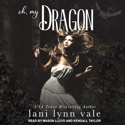 Oh, My Dragon – omslag til lydbogen af Lani Lynn Vale