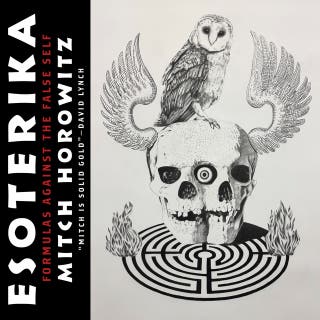 Esoterika: Formulas Against the False Self