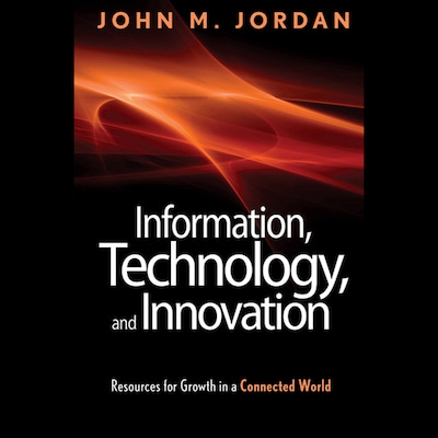 Information, Technology, and Innovation – omslag til lydbogen af John M. Jordan