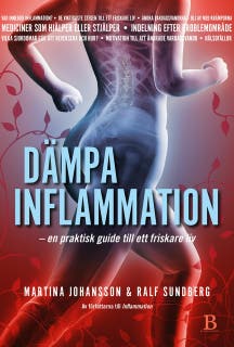 Dämpa inflammation – en praktisk guide till ett friskare liv – omslag till ljudboken av Martina Johansson,Ralf Sundberg