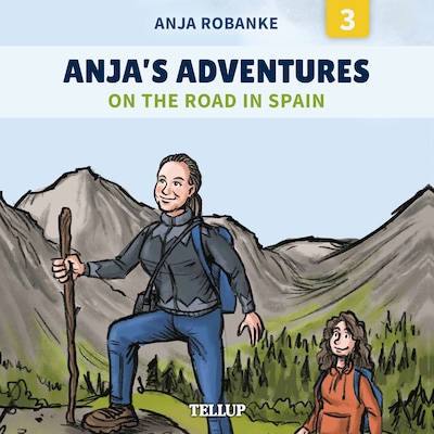 Anja’s Adventures #3: On the Road in Spain