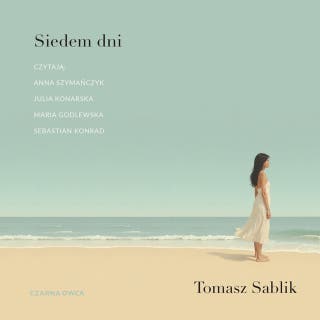 Siedem dni – okładka książki, autor Tomasz Sablik