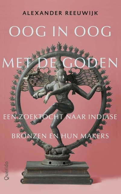 Oog in oog met de goden: Een zoektocht naar Indiase bronzen en hun makers – omslag van het luisterboek van Alexander Reeuwijk