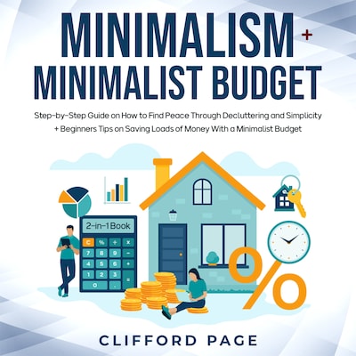 Minimalism + Minimalist Budget 2-in-1 Book – omslag til lydbogen af Clifford Page