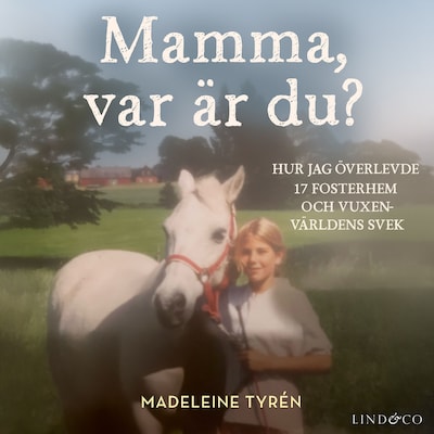 Mamma, var är du? – omslag till ljudboken av Leone Milton, Madeleine Tyrén