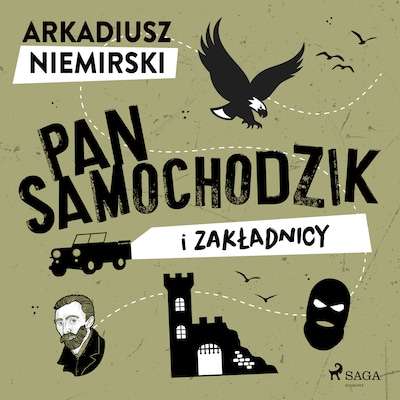Pan Samochodzik i zakładnicy – okładka audiobooka, autor Arkadiusz Niemirski