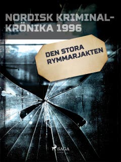 Den stora rymmarjakten