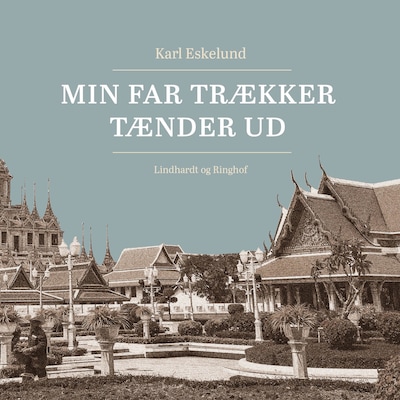 Min far trækker tænder ud – omslag til lydbogen af Karl Johannes Eskelund
