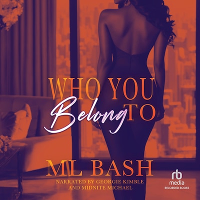 Who You Belong To – omslag til lydbogen af ML Bash